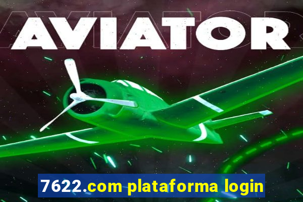 7622.com plataforma login